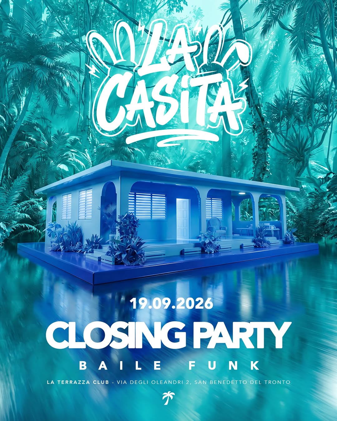 La Terrazza Club presenta LA CASITA CLOSING PARTY